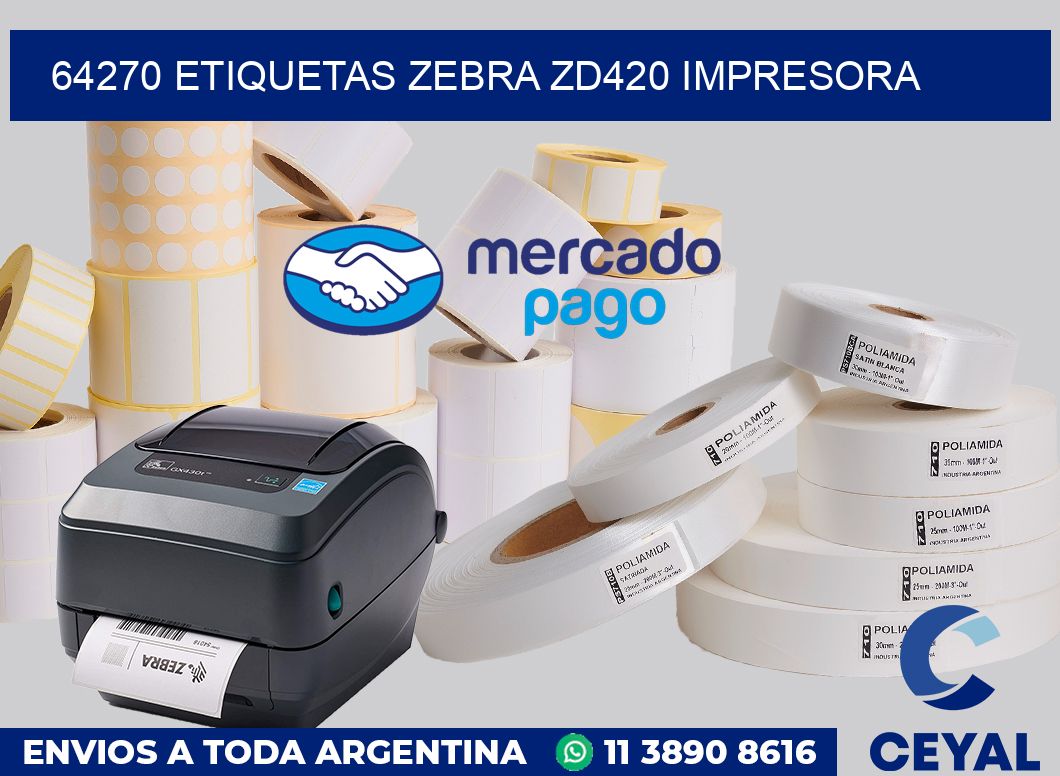 64270 etiquetas Zebra zd420 impresora