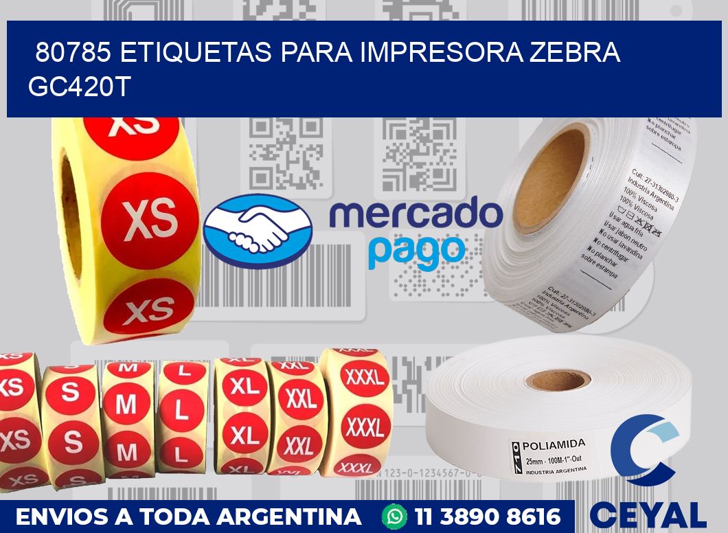 80785 etiquetas para impresora zebra GC420T