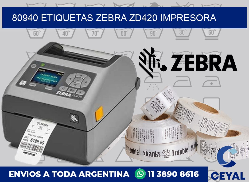 80940 etiquetas Zebra zd420 impresora