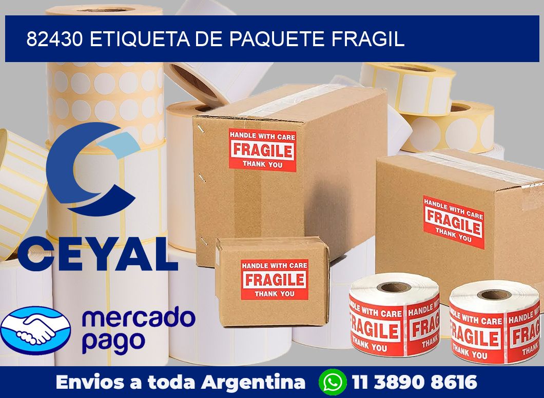 82430 Etiqueta de paquete fragil
