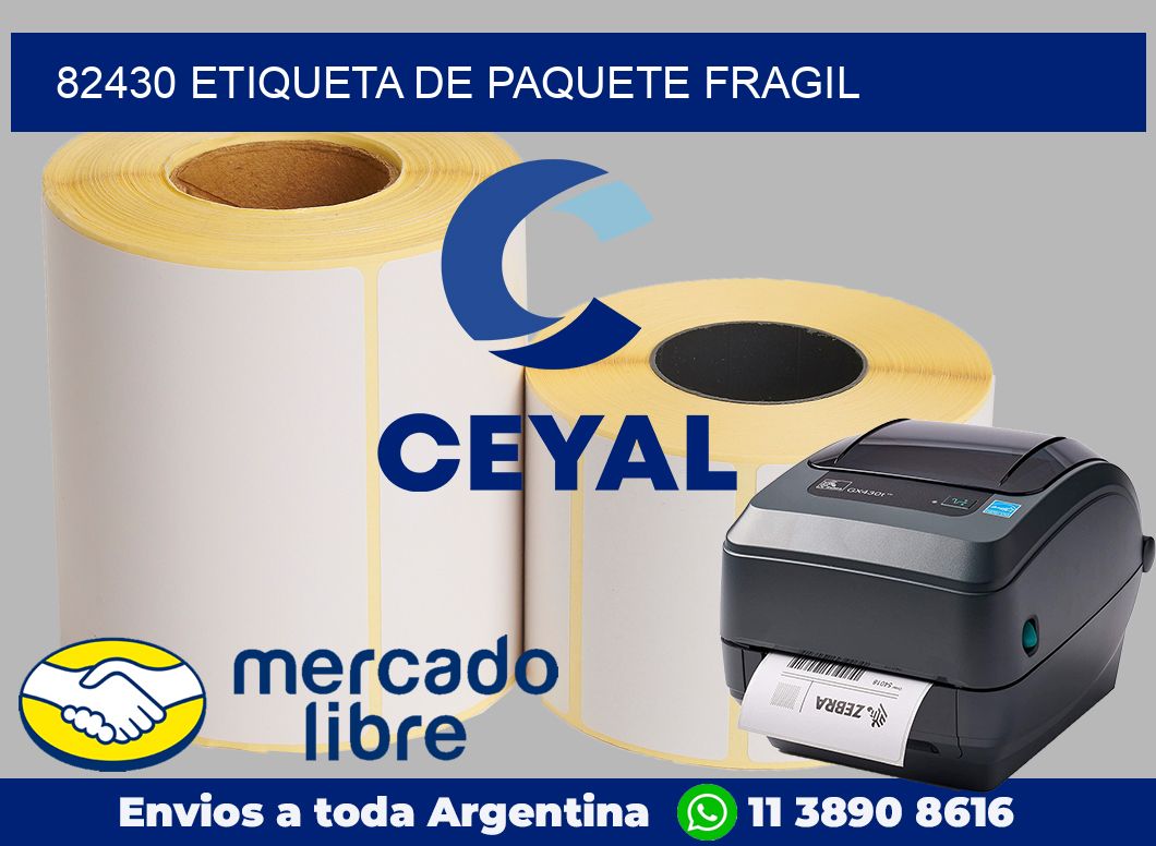 82430 Etiqueta de paquete fragil
