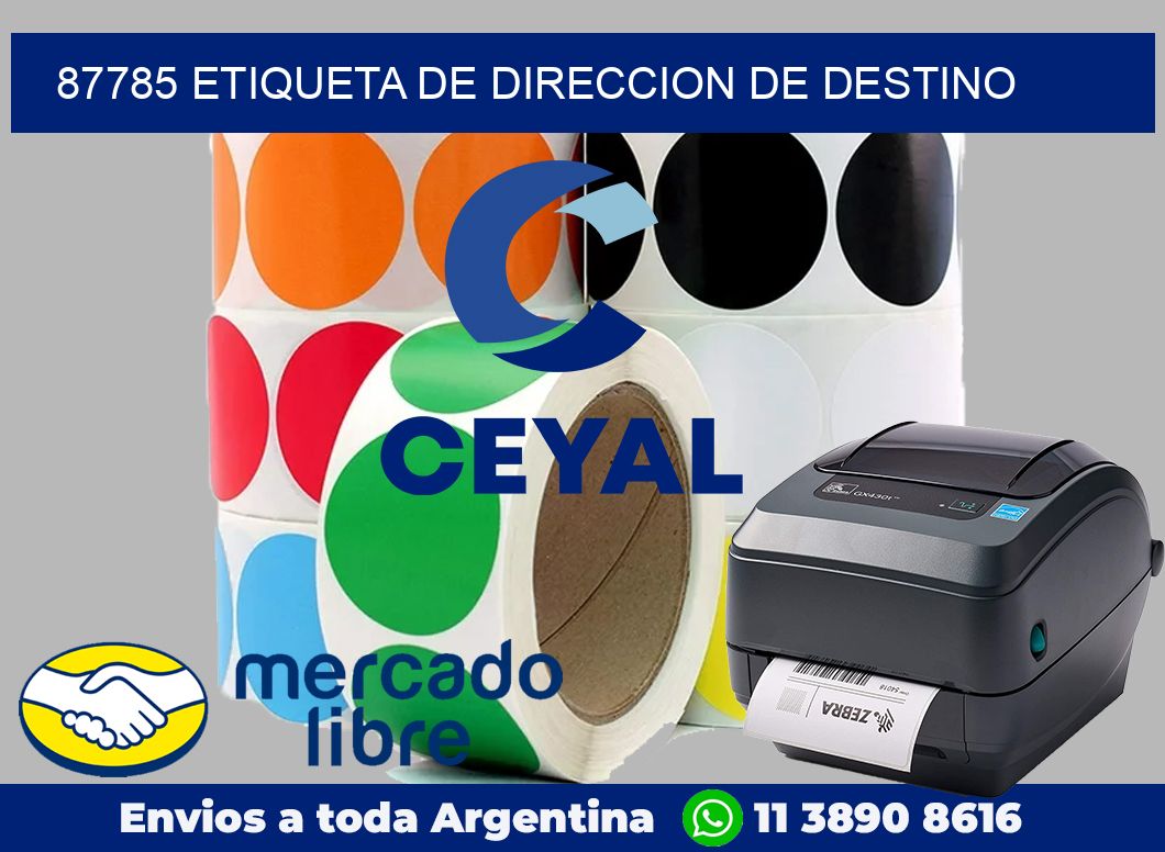 87785 Etiqueta de direccion de destino