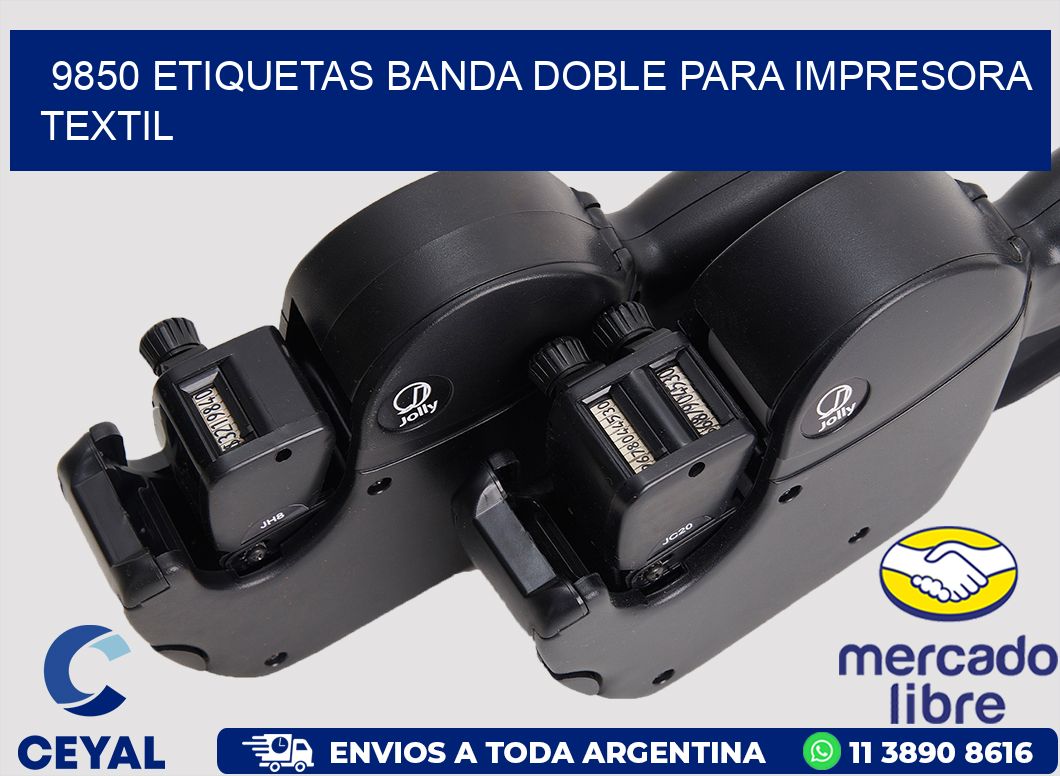 9850 etiquetas banda doble para impresora textil