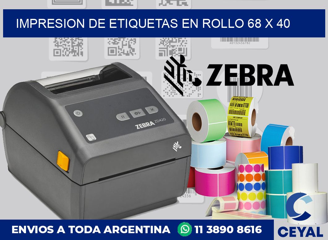 Impresion de etiquetas en rollo 68 x 40