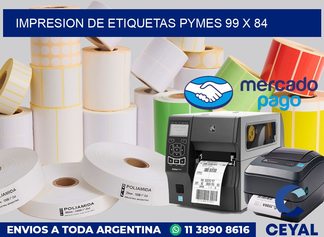 Impresion de etiquetas pymes 99 x 84