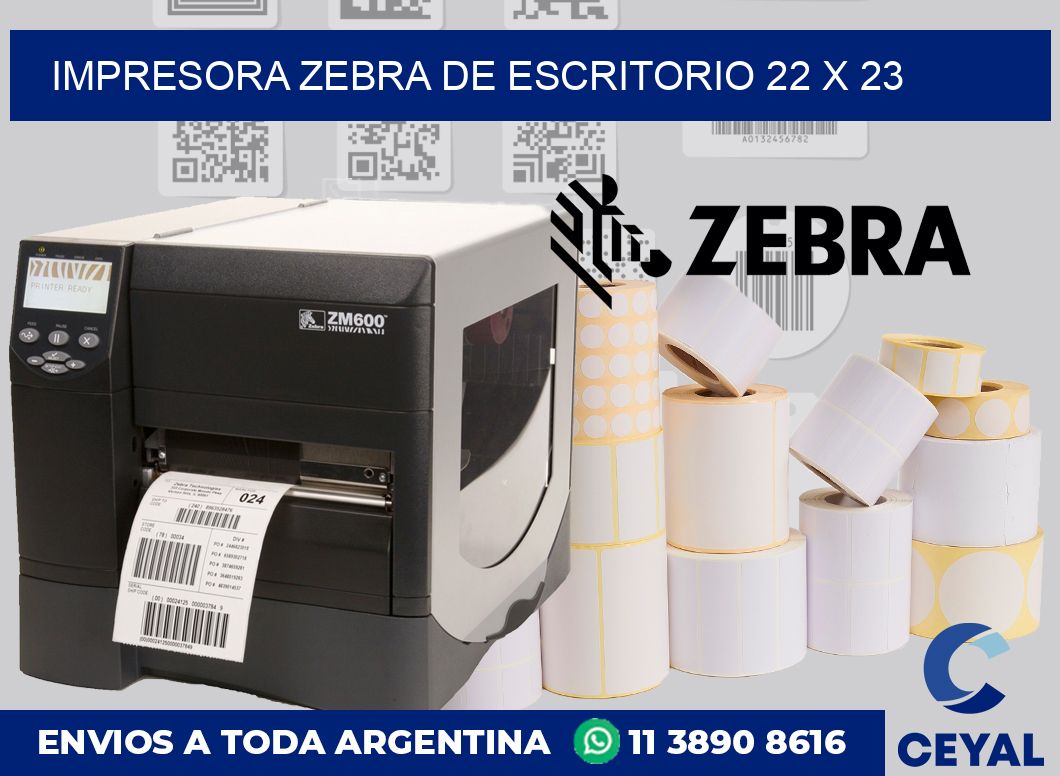 Impresora Zebra de escritorio 22 x 23