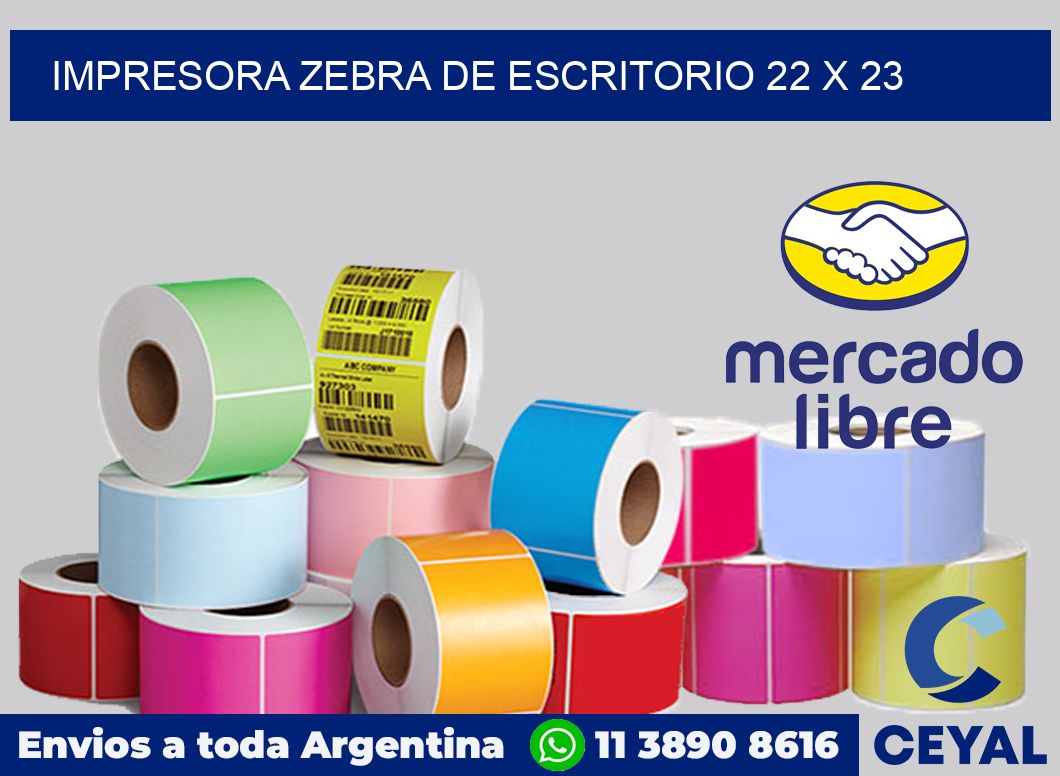 Impresora Zebra de escritorio 22 x 23