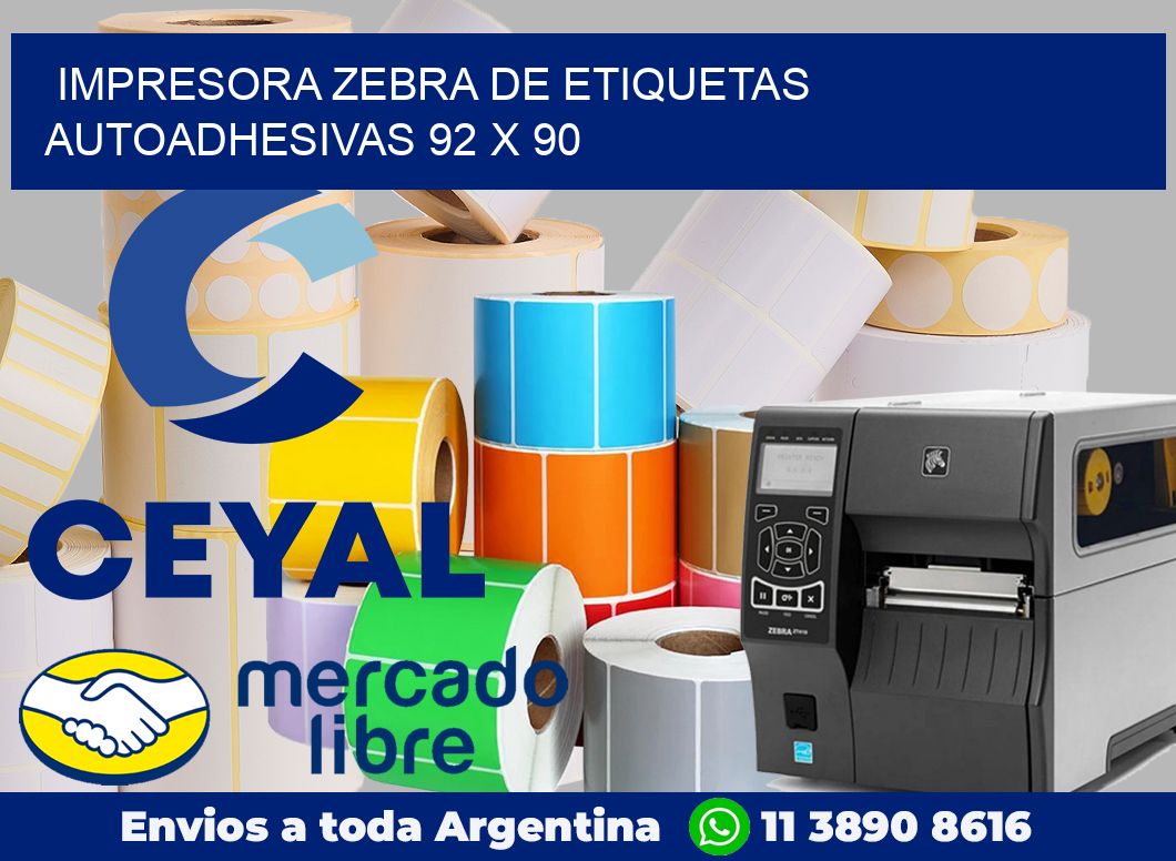 Impresora Zebra de etiquetas autoadhesivas 92 x 90