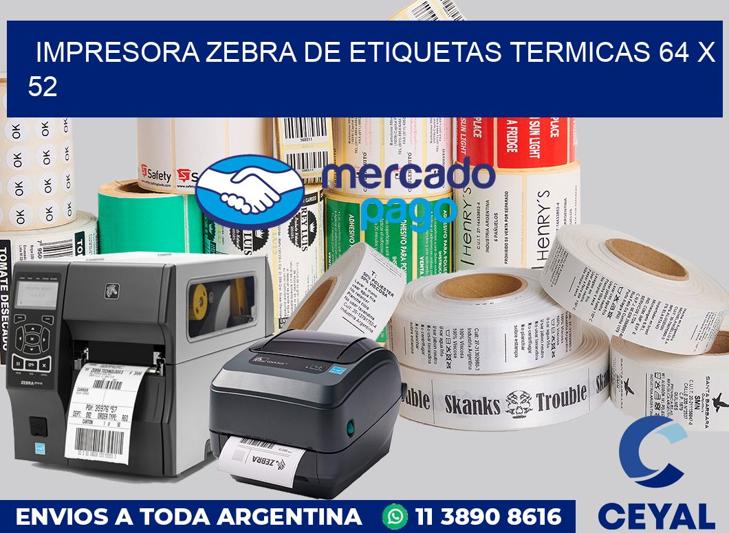 Impresora Zebra de etiquetas termicas 64 x 52