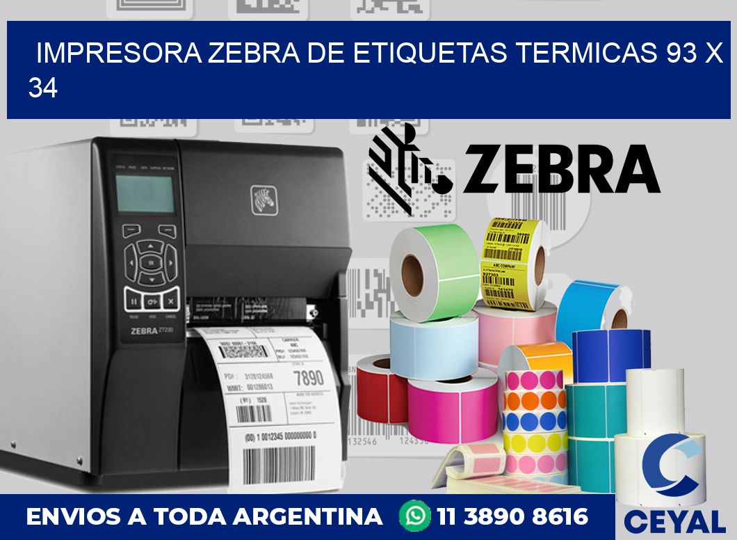 Impresora Zebra de etiquetas termicas 93 x 34