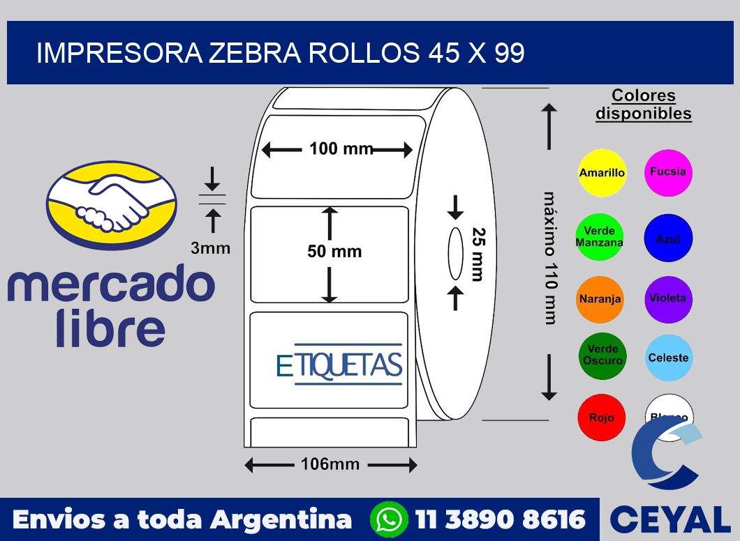 Impresora Zebra rollos 45 x 99