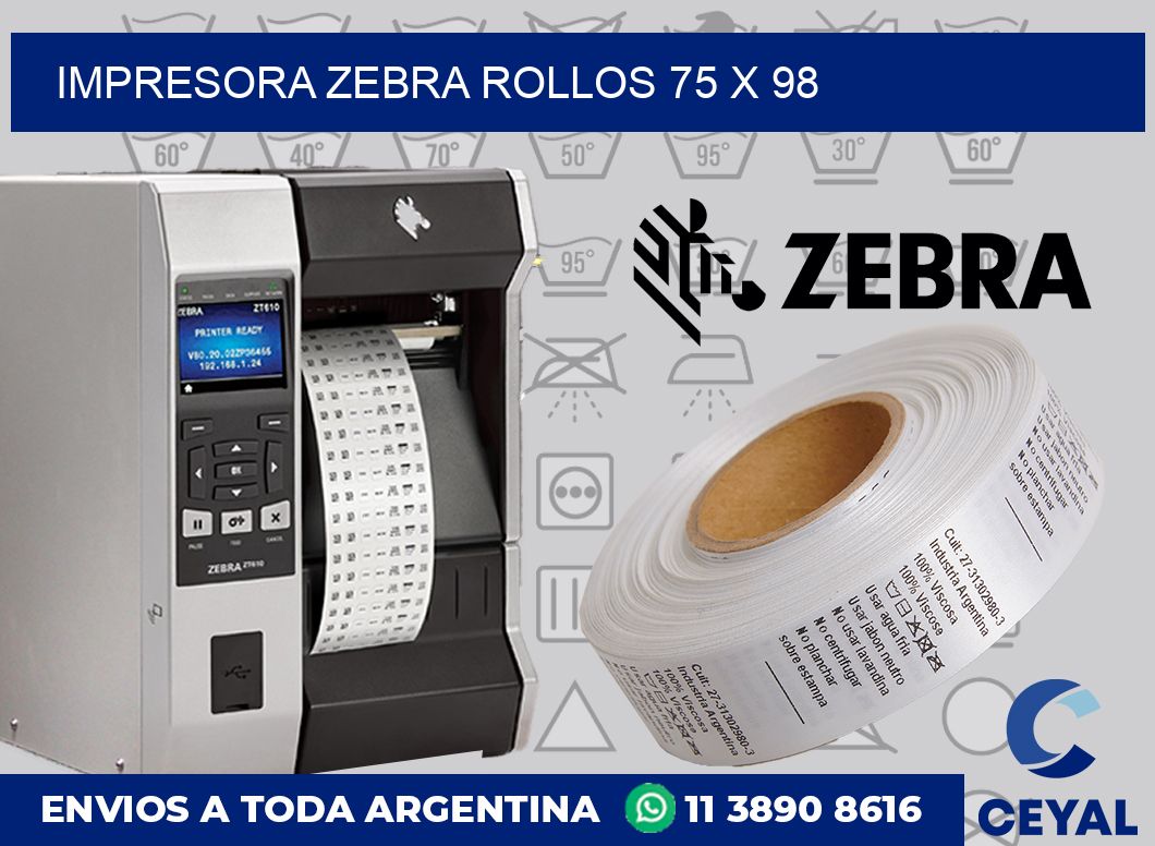 Impresora Zebra rollos 75 x 98