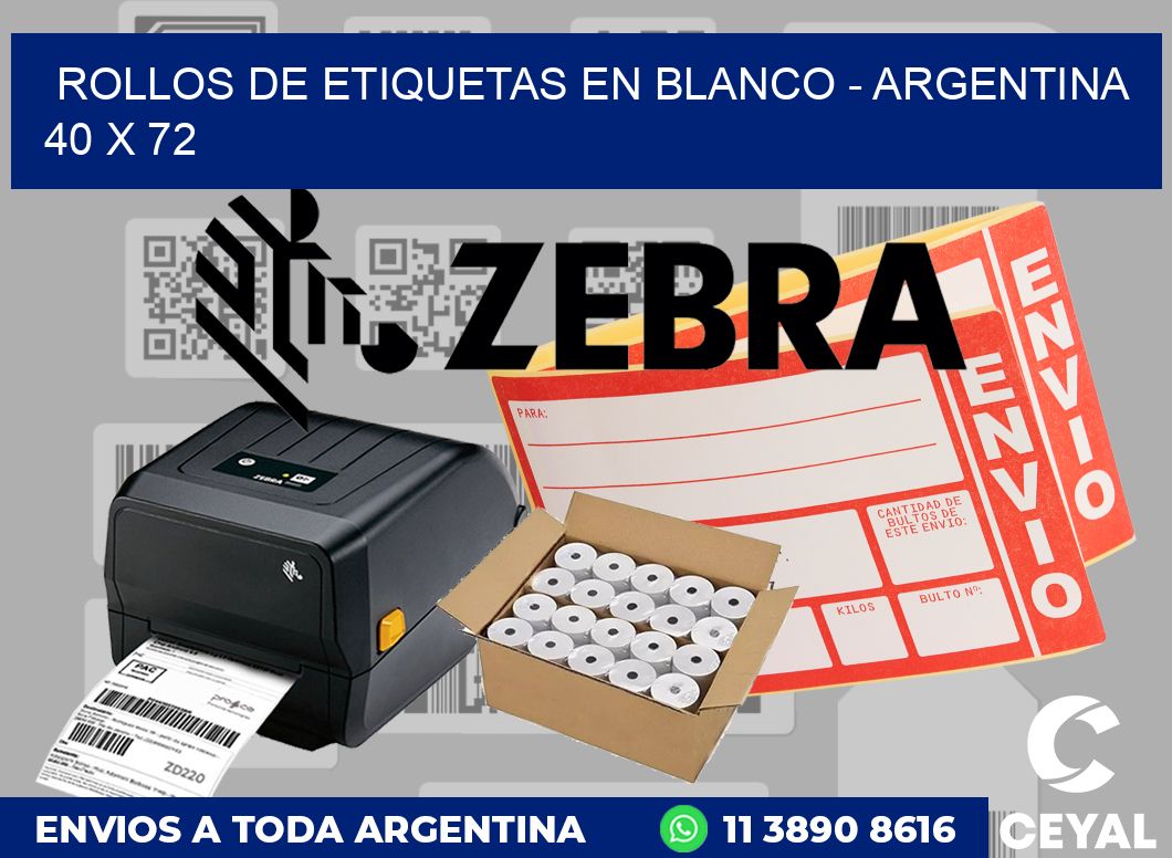 Rollos de etiquetas en blanco - Argentina 40 x 72