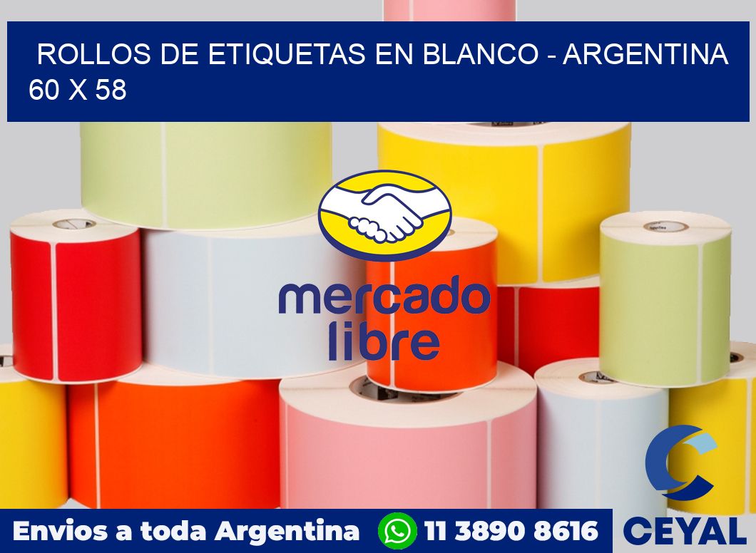 Rollos de etiquetas en blanco - Argentina 60 x 58