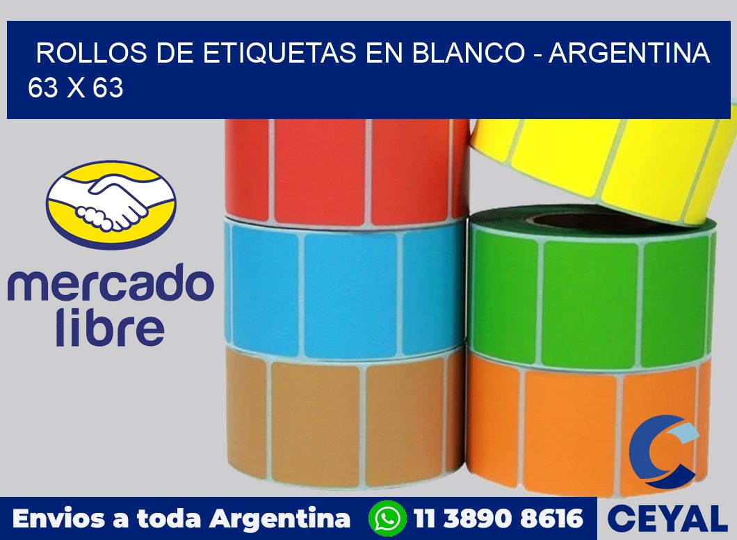 Rollos de etiquetas en blanco - Argentina 63 x 63