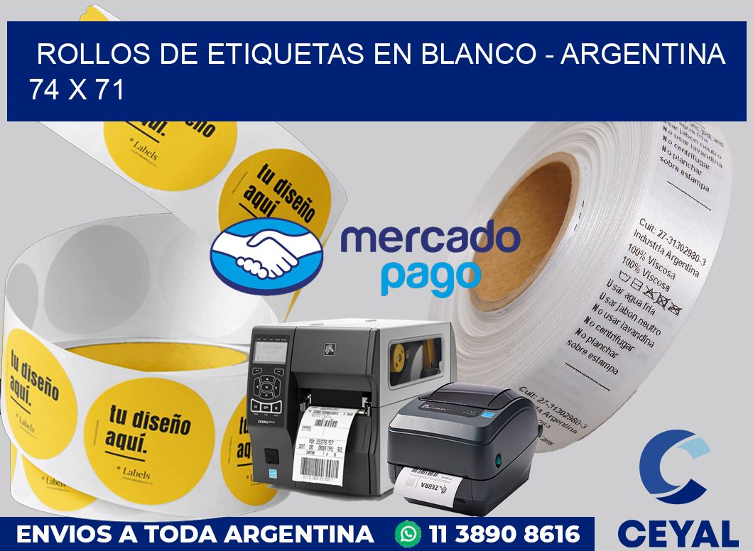 Rollos de etiquetas en blanco - Argentina 74 x 71