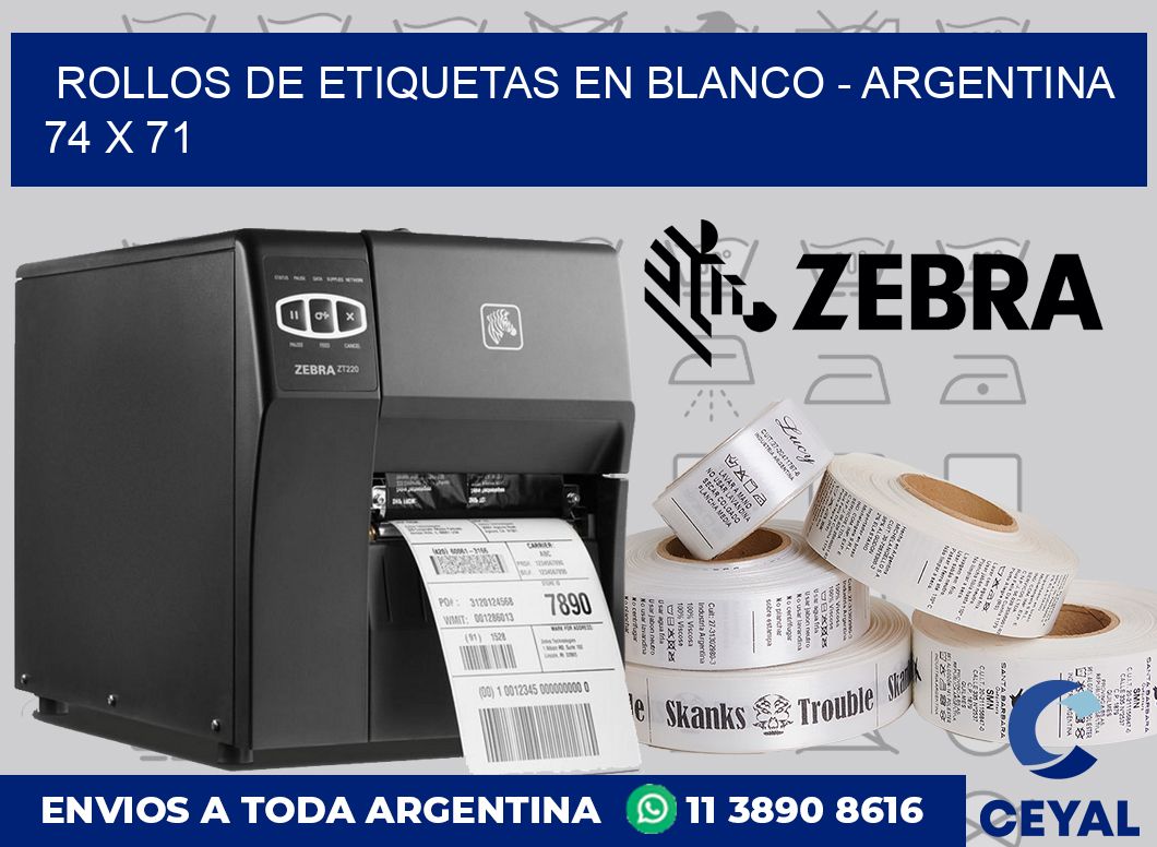 Rollos de etiquetas en blanco - Argentina 74 x 71