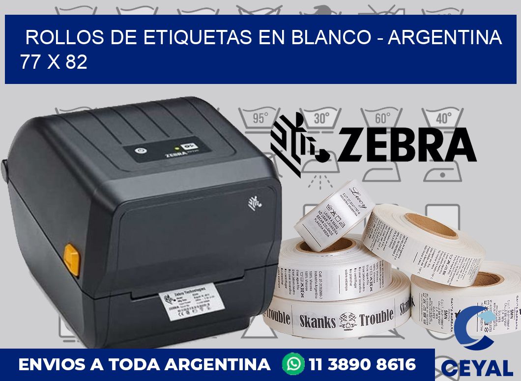 Rollos de etiquetas en blanco – Argentina 77 x 82