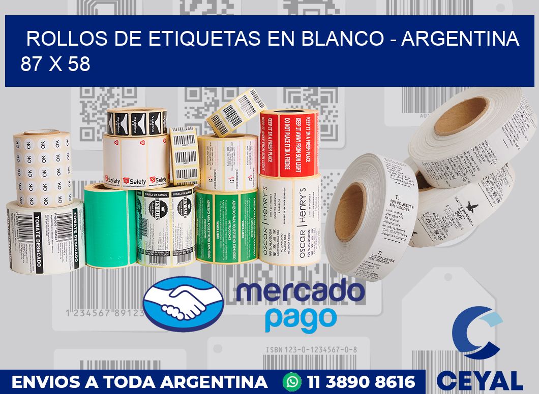 Rollos de etiquetas en blanco - Argentina 87 x 58