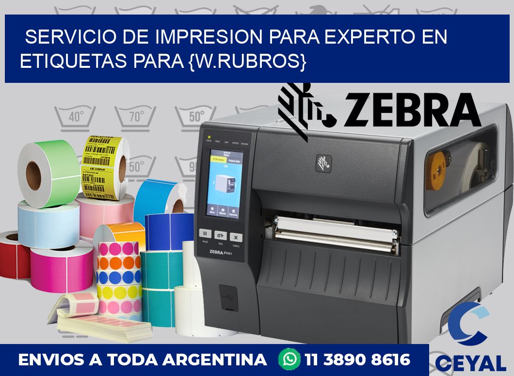 Servicio de impresion para Experto en etiquetas para {w.rubros}