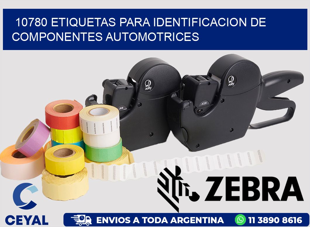 10780 ETIQUETAS PARA IDENTIFICACION DE COMPONENTES AUTOMOTRICES