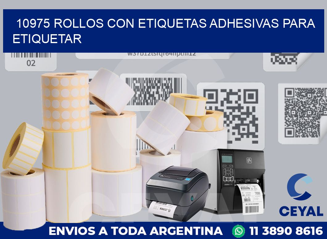 10975 ROLLOS CON ETIQUETAS ADHESIVAS PARA ETIQUETAR