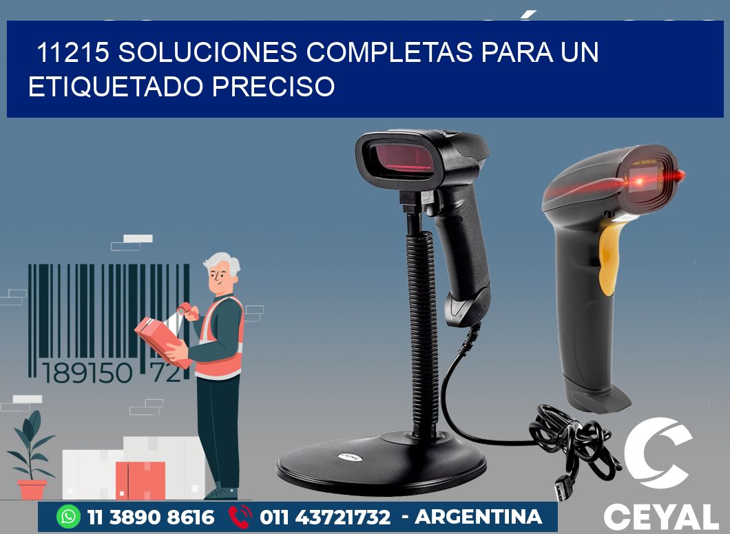 11215 SOLUCIONES COMPLETAS PARA UN ETIQUETADO PRECISO