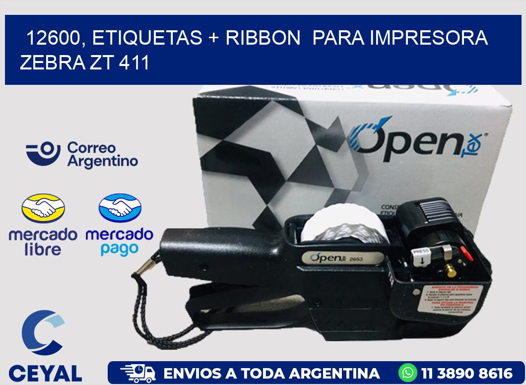 12600, etiquetas + ribbon  para impresora zebra ZT 411