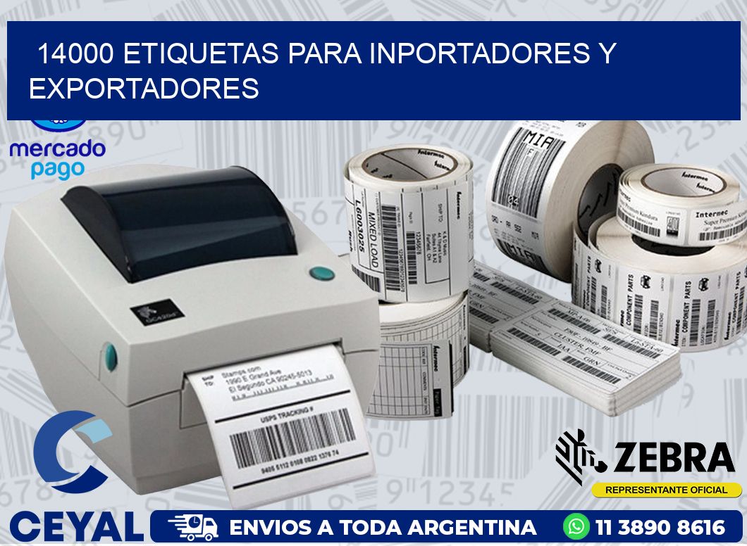 14000 ETIQUETAS PARA INPORTADORES Y EXPORTADORES