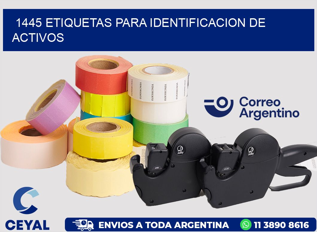 1445 ETIQUETAS PARA IDENTIFICACION DE ACTIVOS