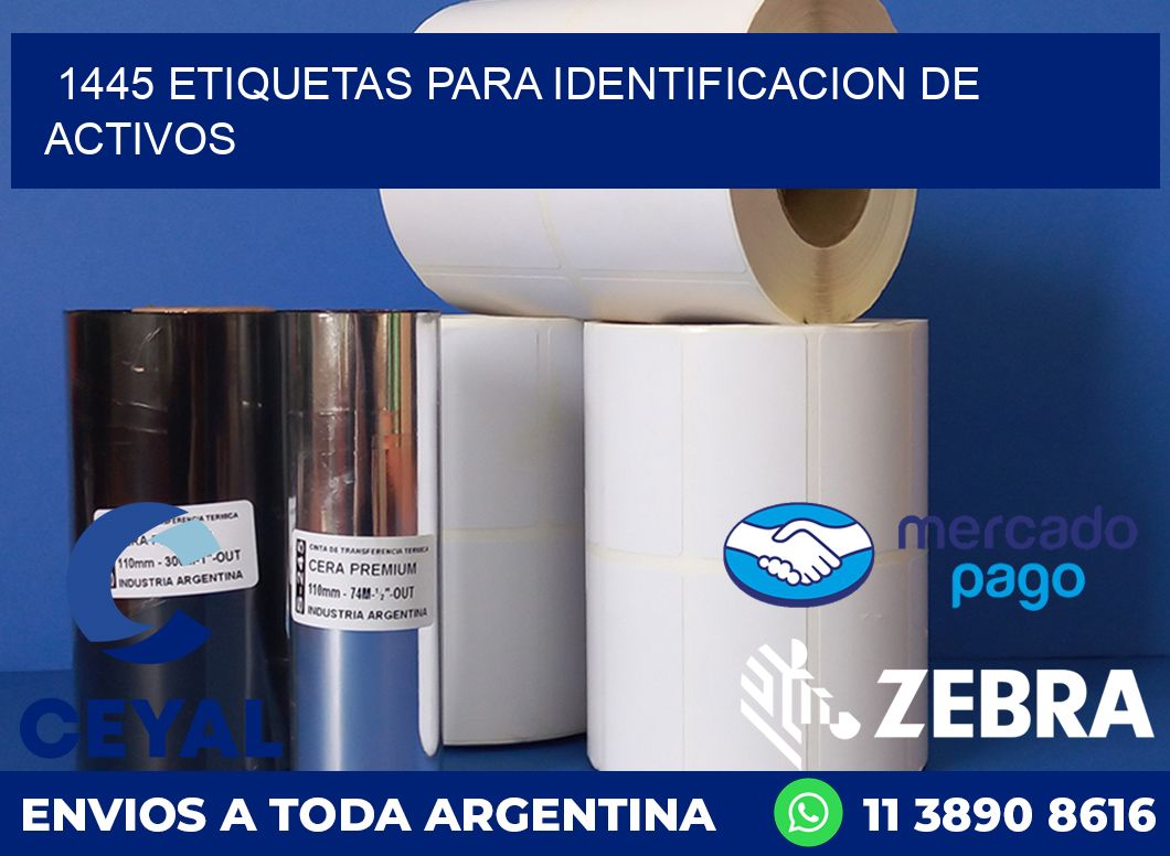 1445 ETIQUETAS PARA IDENTIFICACION DE ACTIVOS