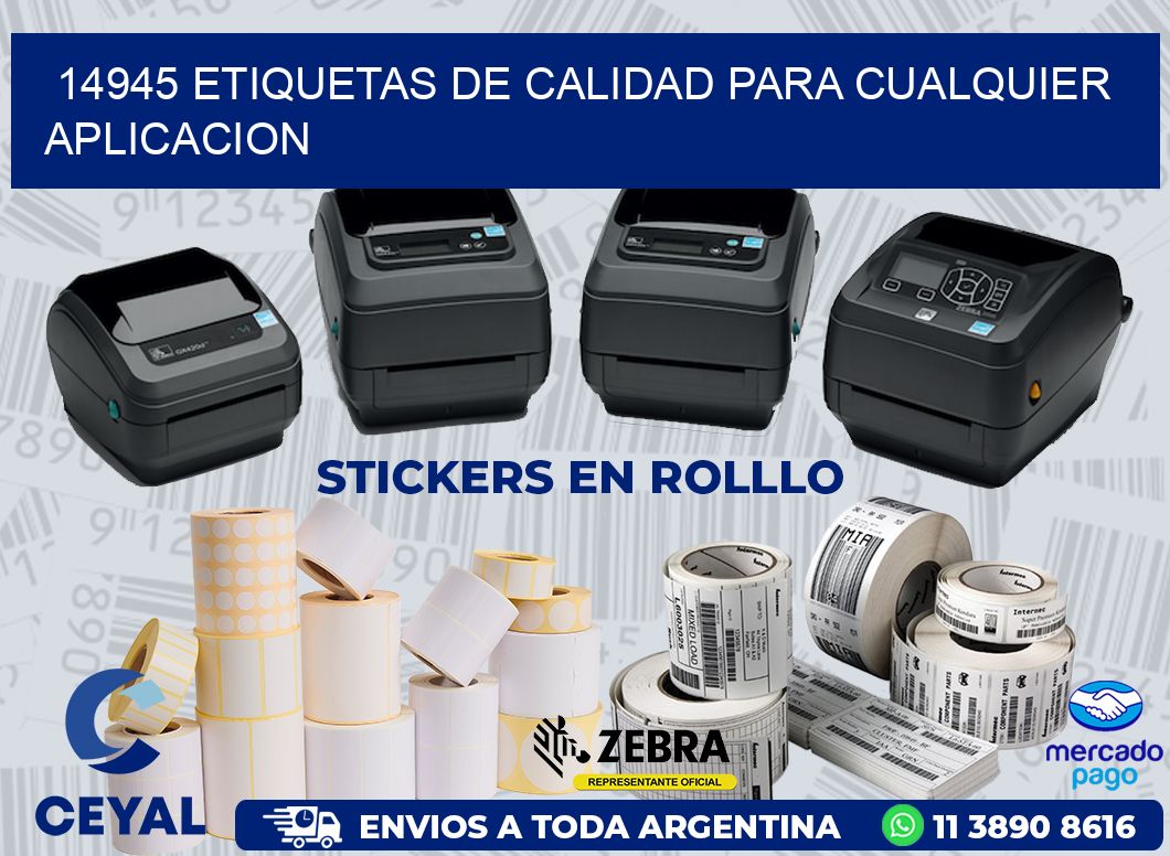 14945 ETIQUETAS DE CALIDAD PARA CUALQUIER APLICACION