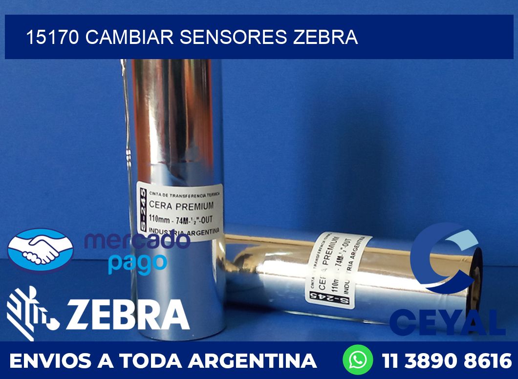 15170 CAMBIAR SENSORES ZEBRA