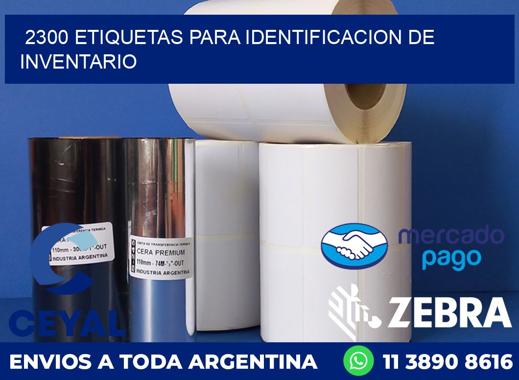 2300 ETIQUETAS PARA IDENTIFICACION DE INVENTARIO