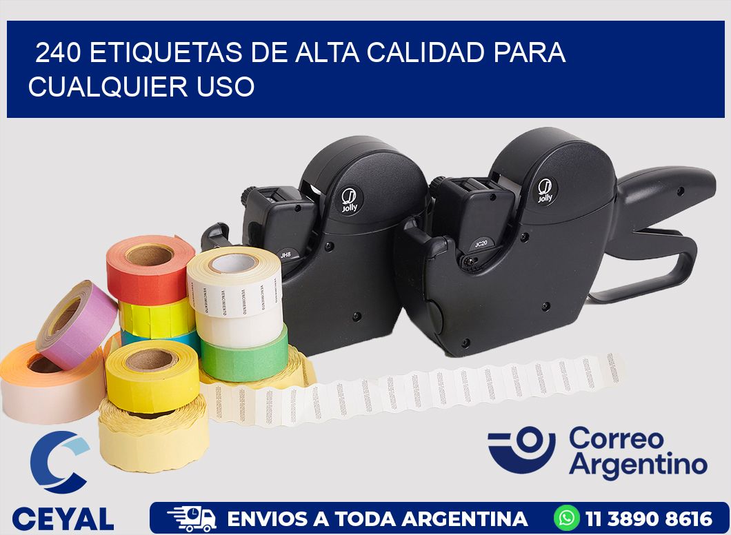 240 ETIQUETAS DE ALTA CALIDAD PARA CUALQUIER USO