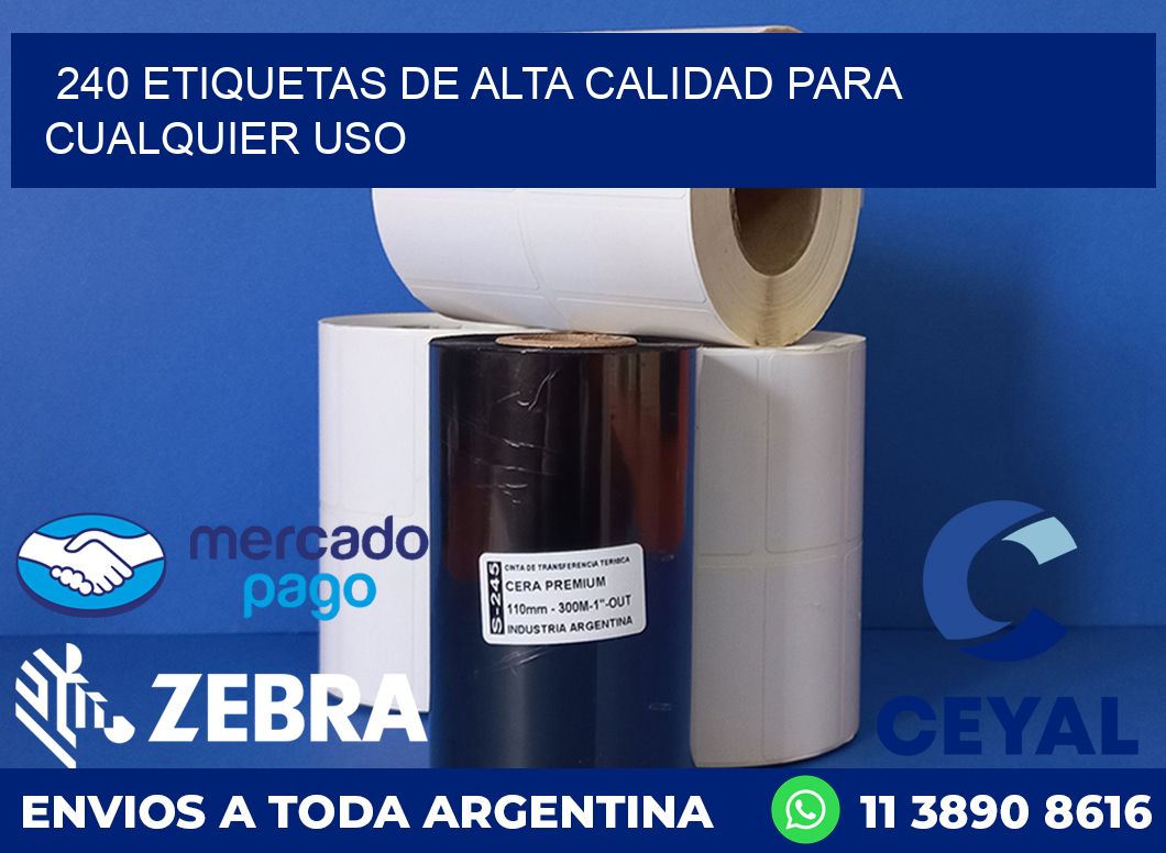 240 ETIQUETAS DE ALTA CALIDAD PARA CUALQUIER USO