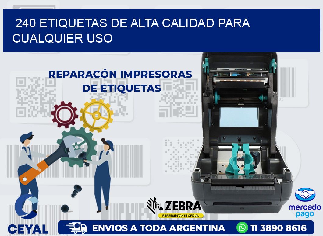 240 ETIQUETAS DE ALTA CALIDAD PARA CUALQUIER USO