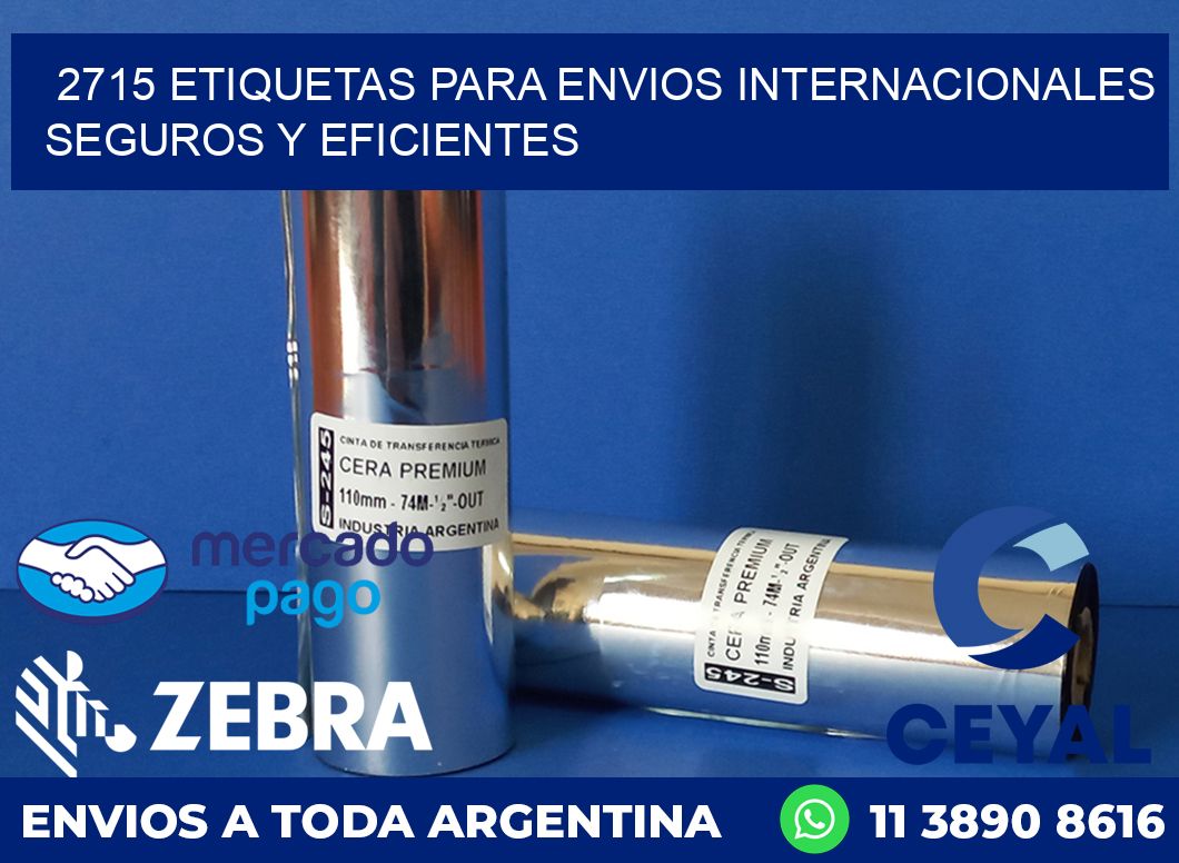 2715 ETIQUETAS PARA ENVIOS INTERNACIONALES SEGUROS Y EFICIENTES