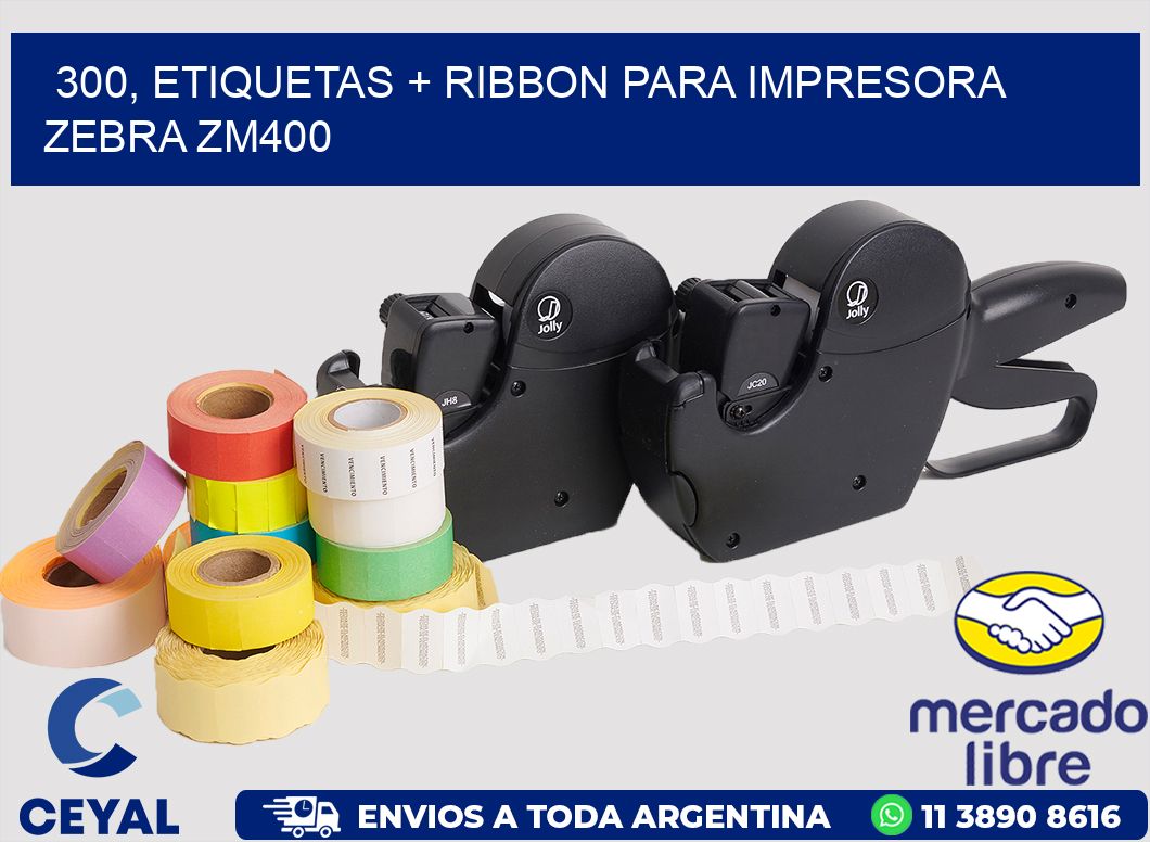 300, etiquetas + ribbon para impresora zebra ZM400