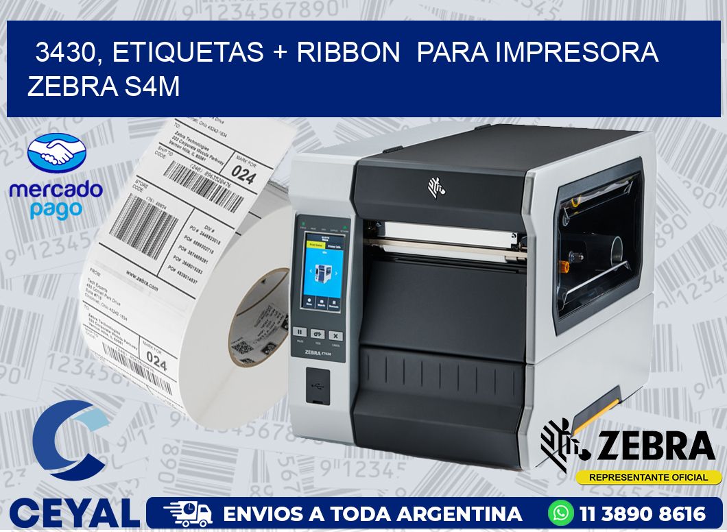 3430, etiquetas + ribbon  para impresora zebra S4M