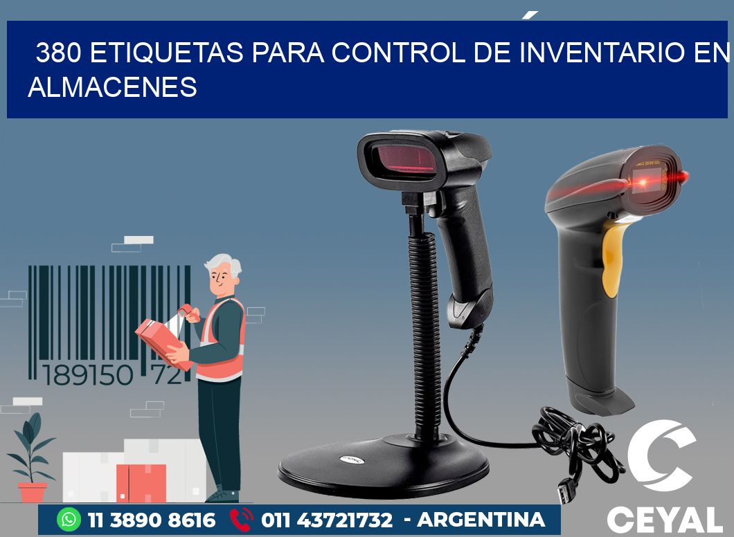 380 ETIQUETAS PARA CONTROL DE INVENTARIO EN ALMACENES