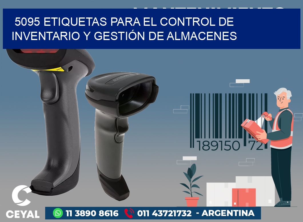 5095 ETIQUETAS PARA EL CONTROL DE INVENTARIO Y GESTIÓN DE ALMACENES