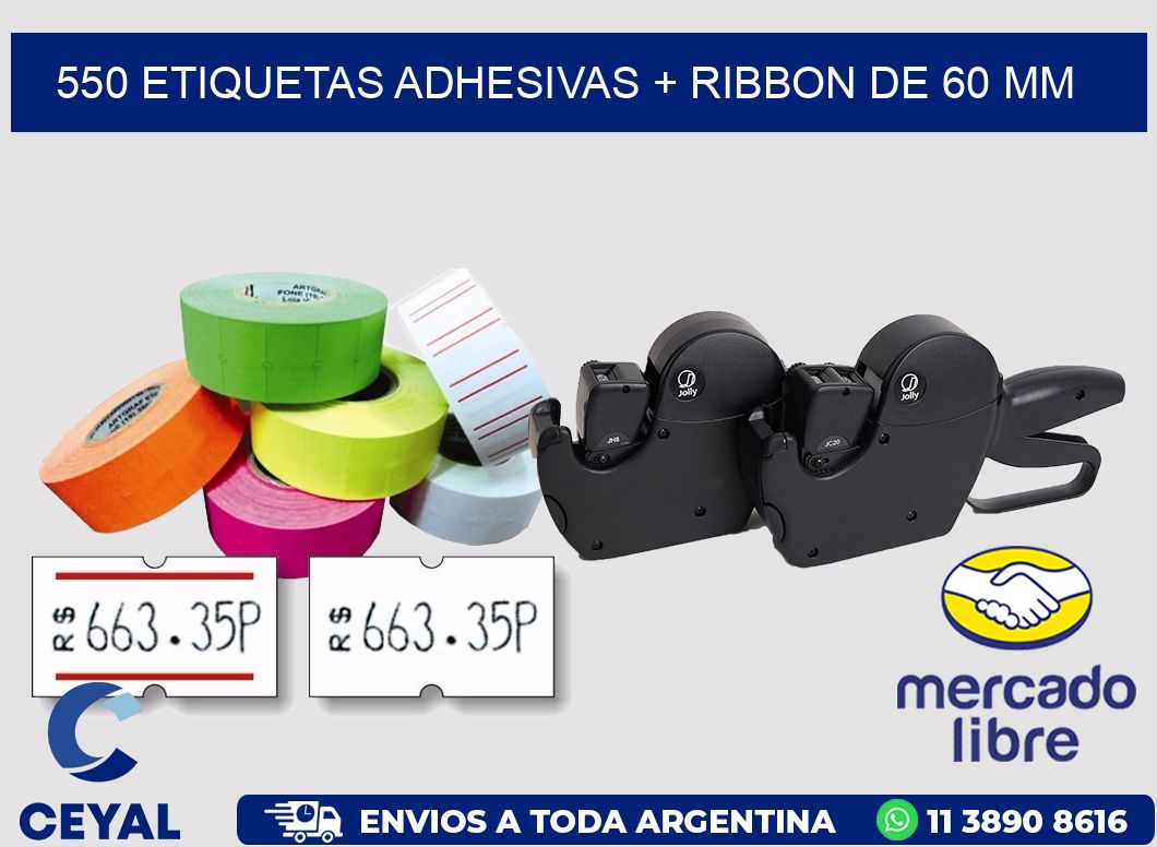 550 ETIQUETAS ADHESIVAS + RIBBON DE 60 MM