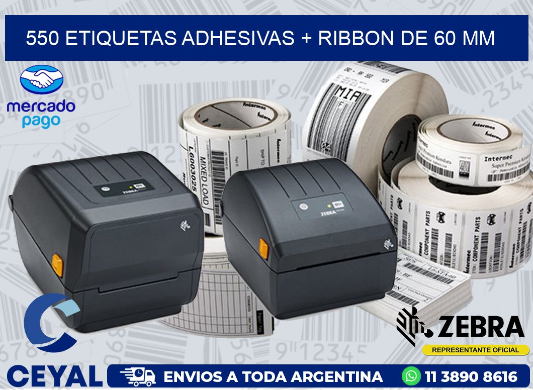 550 ETIQUETAS ADHESIVAS + RIBBON DE 60 MM