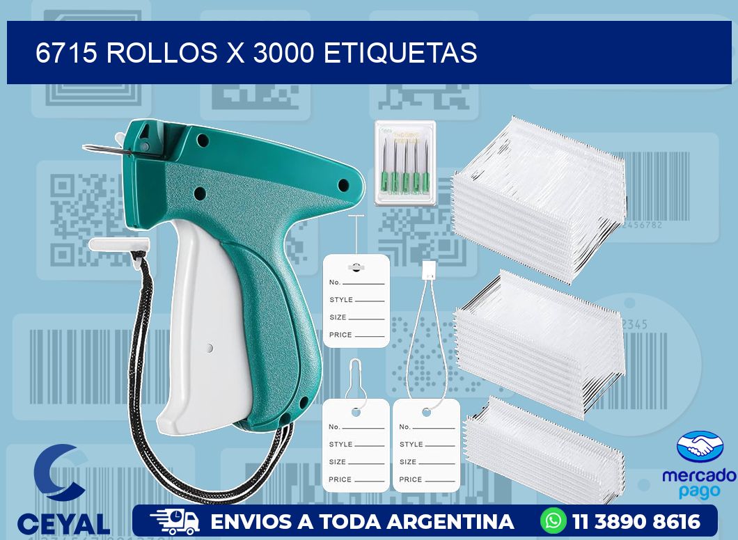 6715 ROLLOS X 3000 ETIQUETAS