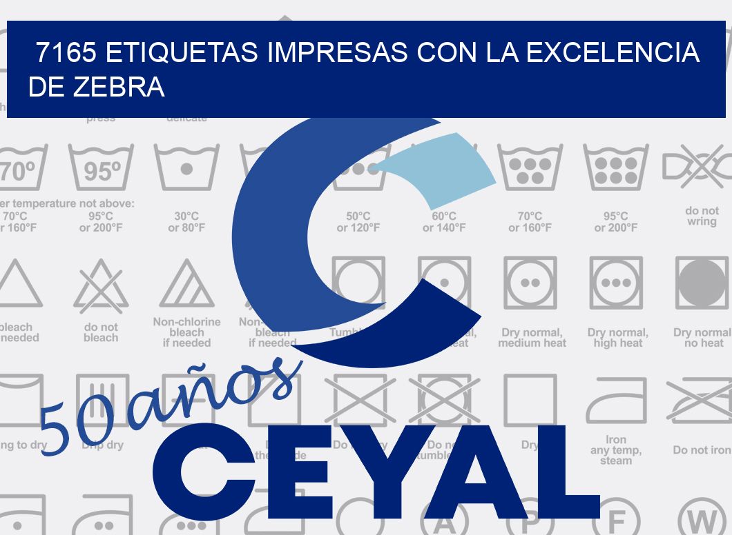 7165 ETIQUETAS IMPRESAS CON LA EXCELENCIA DE ZEBRA