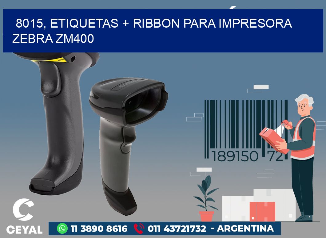 8015, etiquetas + ribbon para impresora zebra ZM400