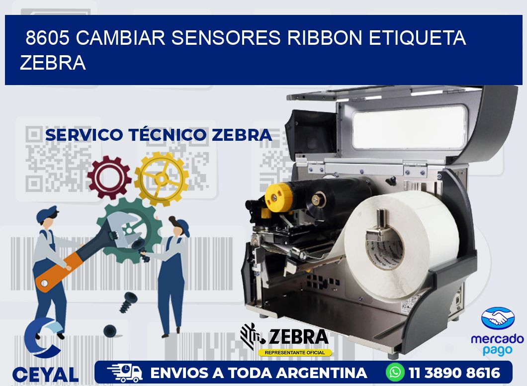 8605 CAMBIAR SENSORES RIBBON ETIQUETA ZEBRA