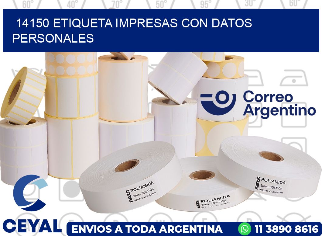 14150 ETIQUETA IMPRESAS CON DATOS PERSONALES