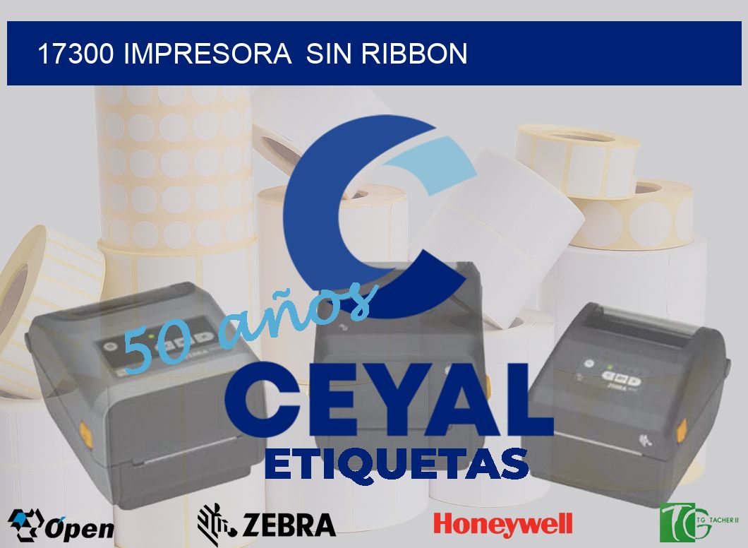 17300 impresora  sin ribbon